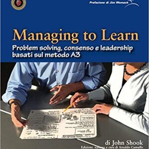 MANAGING TO LEARN
